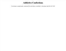 Tablet Screenshot of addictiveconfections.com